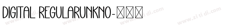 Digital RegularUnkno字体转换
